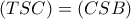 (TSC)=(CSB)
