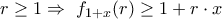 r\ge1\Rightarrow \ f_{1+x}(r)\ge 1+r\cdot x r\ge1\Rightarrow \ f_{1+x}(r)\ge 1+r\cdot x