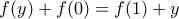 f(y)+f(0)=f(1)+y