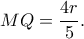 MQ=\dfrac{4r}{5}.
