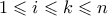 1 \leqslant i \leqslant k \leqslant n