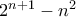 2^{n+1}-n^2