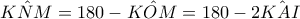 \displaystyle{\hat{KNM}=180-\hat{KOM}=180-2\hat{KAI}}