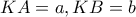 KA=a, KB=b