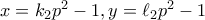 x = k_2p^2-1, y = \ell_2p^2-1