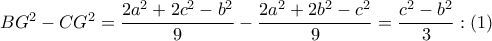 B{G^2} - C{G^2} = \dfrac{{2{a^2} + 2{c^2} - {b^2}}}{9} - \dfrac{{2{a^2} + 2{b^2} - {c^2}}}{9} = \dfrac{{{c^2} - {b^2}}}{3}:\left( 1 \right)