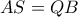 AS=QB
