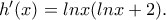 h'(x) = ln x (ln x+2).