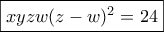 \boxed{xyzw(z-w)^2=24}