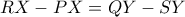 \displaystyle{RX-PX=QY-SY}