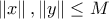 \left \| x \right \|,\left \| y \right \| \leq M