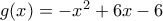 g(x)=-x^2+6x-6