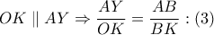 OK\parallel AY \Rightarrow \dfrac{{AY}}{{OK}} = \dfrac{{AB}}{{BK}}:\left( 3 \right)