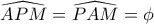 \widehat{APM}=\widehat{PAM}=\phi