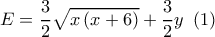 E = \dfrac{3}{2}\sqrt {x\left( {x + 6} \right)}  + \dfrac{3}{2}y\,\,\left( 1 \right)