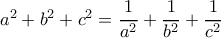 a^2+b^2+c^2=\dfrac{1}{a^2}+\dfrac{1}{b^2}+\dfrac{1}{c^2}