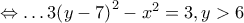 \Leftrightarrow \ldots 3{{\left( y-7 \right)}^{2}}-{{x}^{2}}=3,y>6