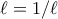 \ell=1/\ell