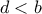 d<b