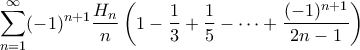 \displaystyle{\sum_{n=1}^{\infty} (-1)^{n+1} \frac{H_n}{n} \left(1-\frac{1}{3}+\frac{1}{5}-\cdots +\frac{(-1)^{n+1} }{2n-1}\right)}