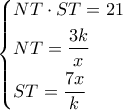 \left\{ \begin{gathered} 
  NT \cdot ST = 21 \hfill \\ 
  NT = \dfrac{{3k}}{x} \hfill \\ 
  ST = \dfrac{{7x}}{k} \hfill \\  
\end{gathered}  \right.