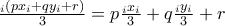 \frac{\dsum\limits_{i}\left( px_{i}+qy_{i}+r\right) }{3}=p\frac{\dsum\limits_{i}x_{i}}{3}+q\frac{\dsum\limits_{i}y_{i}}{3}+r