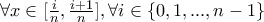 \forall x\in[\frac{i}{n},\frac{i+1}{n}] ,\forall i\in\left \{ 0,1,...,n-1 \right \}