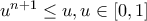 u^{n+1} \leq u, u \in [0, 1]