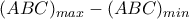 (ABC)_{max}-(ABC)_{min}