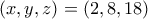 (x,y,z) = (2,8,18) (x,y,z) = (2,8,18)