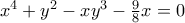 x^4+y^2-xy^3-\frac{9}{8}x=0