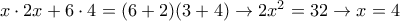 x \cdot 2x+6 \cdot 4=(6+2)(3+4) \rightarrow  2x^2=32 \rightarrow x=4