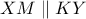 XM\parallel KY