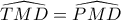 \widehat{TMD}=\widehat{PMD}