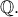 \displaystyle{\mathbb{Q}.}