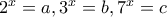 2^x=a, 3^x=b, 7^x=c