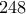 \displaystyle{248}
