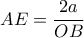 AE=\dfrac{2a}{OB}