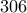 306