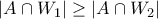 |A \cap W_1| \geq |A \cap W_2|
