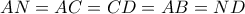 AN=AC=CD=AB=ND