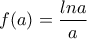 f(a)=\dfrac{lna}{a}