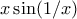 x \sin(1/x)\,