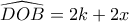 \widehat{DOB} = 2k+2x