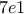 7e1