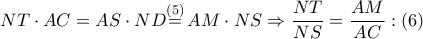 NT\cdot AC=AS\cdot ND\overset{\left( 5 \right)}{\mathop{=}}\,AM\cdot NS\Rightarrow \dfrac{NT}{NS}=\dfrac{AM}{AC}:\left( 6 \right)