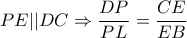 \displaystyle{PE||DC \Rightarrow \frac{{DP}}{{PL}} = \frac{{CE}}{{EB}}}