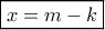 \boxed{x=m-k}