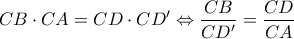 CB\cdot CA=CD\cdot CD'\Leftrightarrow \dfrac{CB}{CD'}=\dfrac{CD}{CA}