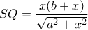 \displaystyle{SQ = \frac{{x(b + x)}}{{\sqrt {{a^2} + {x^2}} }}}